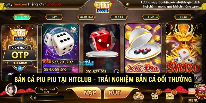Bắn Cá Piu Piu Tại HitClub - Trải Nghiệm Bắn Cá Đổi Thưởng 1 Ban Ca Piu Piu tai HitClub Trai Nghiem Ban Ca Doi Thuong
